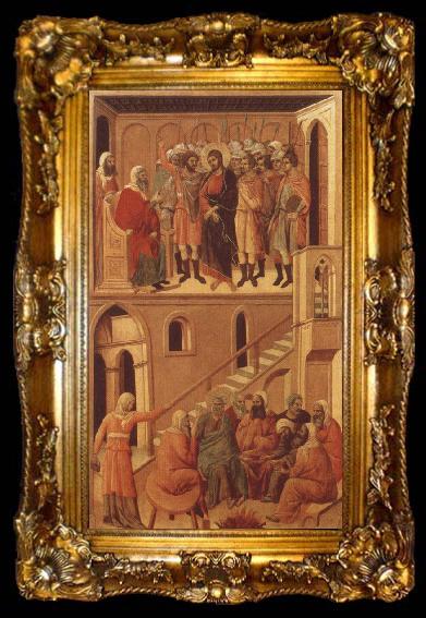 framed  Duccio di Buoninsegna Peter-s First Denial of Christ Before the High Priest Annas, ta009-2